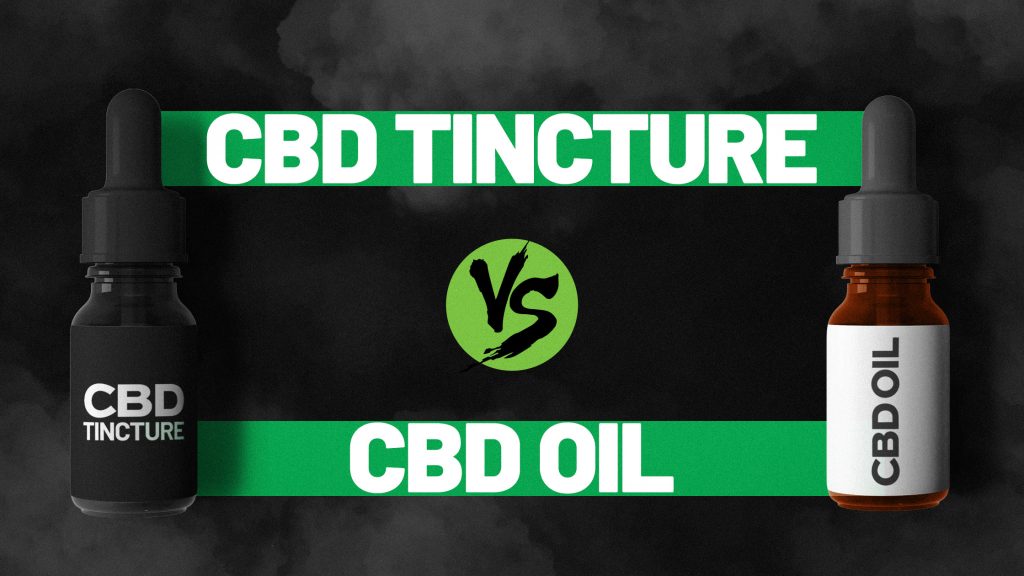 CBD Tincture vs Oil